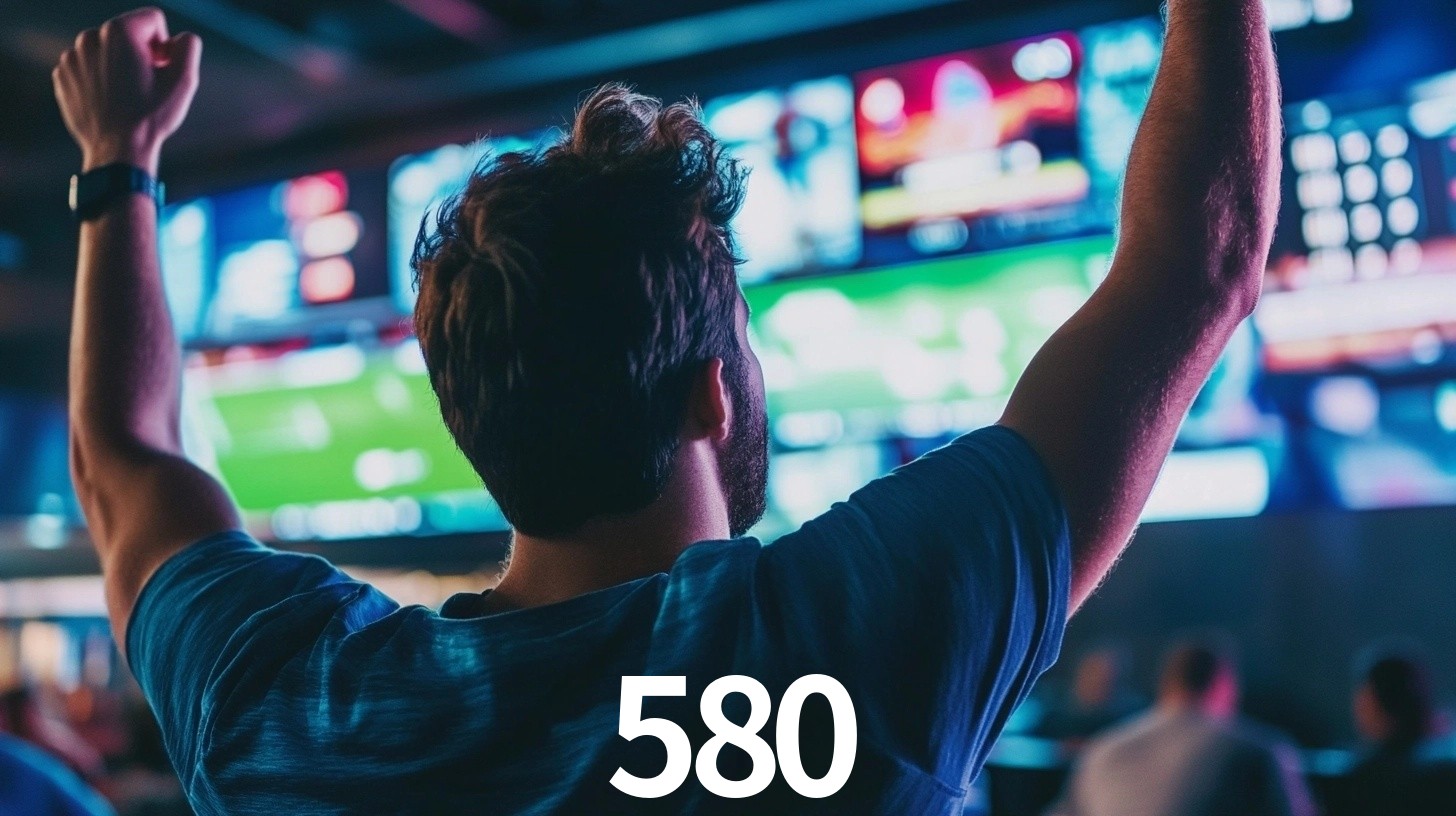 580 bet